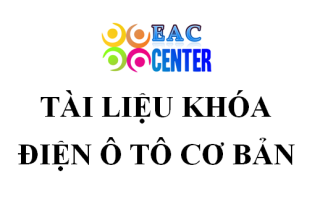 Bộ tài liệu điện ô tô cơ bản năm 2023 tại EAC - Trường Trung Tâm Dạy Nghề Ô Tô - Xe Máy EAC Bộ tài liệu điện ô tô cơ bản năm 2023 tại EAC - Trường Trung Tâm Dạy Nghề Ô Tô - Xe Máy EAC